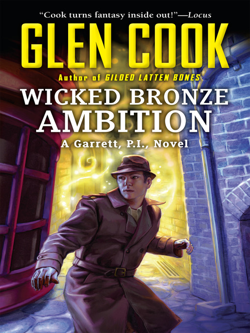 Title details for Wicked Bronze Ambition by Glen Cook - Available